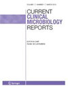 Current Clinical Microbiology Reports